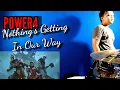 Download Lagu POWER4 - Nothing's Getting In Our Way - Drum Cover