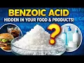 Benzoic Acid Explained The Hidden Chemical in Your Food Daily Products