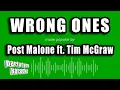 Post Malone ft Tim McGraw - Wrong Ones Karaoke Version