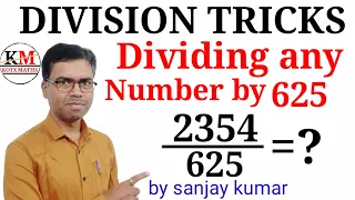 DIVIDING ANY NUMBER BY 625 DIVISION TRICKS BY 625 HOW TO DIVIDE BY 625 625 SE BHAG KA TRICK