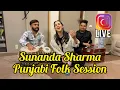 Gaddi Chal Di Ae | Sunanda Sharma | Punjabi Folk Music Session | Instagram Live