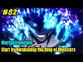 Chapter 82 Martial Evolution Start by Awakening the King of Monsters Manhwa Recap