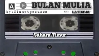 qasidah sahara timur bulan mulia vocal latief m