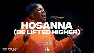 Download Isaiah Templeton - Hosanna (Be Lifted Higher) | Palm Sunday Worship Set (Hope and Joy!) MP3