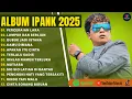 Download Lagu PERCERAIAN LARA - IPANK FULL ALBUM TERBARU 2025 | LUMPUR DAN BERLIAN | LAGU POP MELAYU TERBAIK 2025