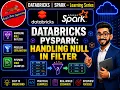 31 Databricks Pyspark Handling Null - Part1