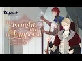 The Knight and Her Emperor Trailer Tapas