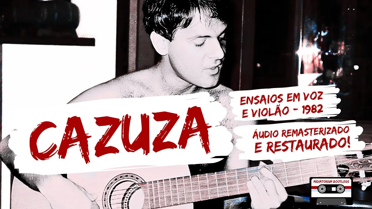 Cazuza | ensaios em voz e violão | 1982 | áudio restaurado