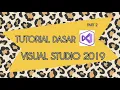 TUTORIAL DASAR VISUAL STUDIO 2019 PART 2