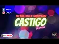 Los Nota Lokos ft. Callejero Fino - Castigo ✘ Arly C [FIESTERO REMIX]