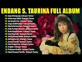 Download Lagu Endang S. Taurina Full Album 🍀 Lagu Kenangan Sepanjang Masa 🍀 Lagu Nostalgia Paling Dicari