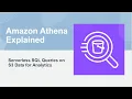 Amazon Athena Explained Serverless SQL Queries on S3 Data for Analytics