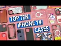 I ve Used 175 iPhone 14 Cases - What Are My Top 10