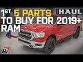 The First 5 Parts You Must Buy For Your 2019 RAM 1500 - The Haul