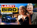 Larry Bird Lifestyle Wife Kids Career Records and Net Worth