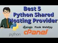 Top 5 Python Shared Hosting Provider For Python Web App Django Flask Web2py Bottle