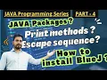 Basic Program Structure BLUEJ Installation Print Println JAVA Programming PART - 4 veps