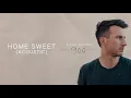 Russell Dickerson - Home Sweet