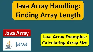 How to find the length of an Array Java Array Handling Finding Array Length Java Tutorial