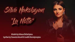 Silva Hakobyan - La Notte