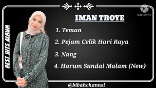 Download BEST HITS ALBUM IMAN TROYE (Audio) MP3