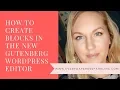 How to Create Blocks in the Gutenberg WordPress Editor