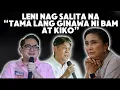Download Lagu LENI NAG SALITA NA, TAMA LANG ANG GINAWA NI KIKO AT BAM