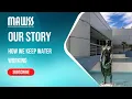 MAWSS Keep Water Working - Our story
