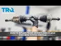 How to Replace Driver s Side CV Axle 2003-2008 Toyota Corolla