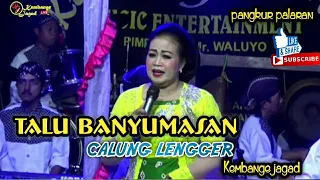 Download Talu Calung banyumasan Palaran Lengger @LenggerCalungCampursari MP3