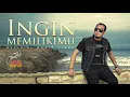 Download Lagu INGIN MEMILIKIMU - Andra Respati (Official Music Video)