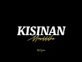 Download Lagu KISINAN - Masdddho (Overlay lyrics) | tiwas tak gondeli tenanan sayangku wes ora kurang kurang |