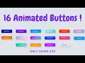Create 16 Cool Unique Animated Buttons Using CSS css animation css button