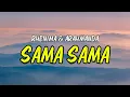 Lagu RHENIMA \u0026 ARAHMANDA - SAMA SAMA [LIRIK]