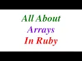Arrays in Ruby All about Arrays