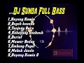 Download Lagu Kumpulan Dj Sunda Pilihan Full Bass