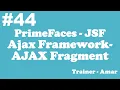 PrimeFaces - JSF Tutorial AJAX Fragment in AJAX Framework PrimeFaces Netbeans IDE Part-44