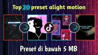 Download 20 PRESET JEDAG JEDUG ALIGHT MOTION TERBARU || PRESET DI BAWAH 5 MB MP3