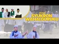 SYUKRON WAHAI GURUKU (COVER)| PONTREN AL ISLAM KEMUJA BANGKA