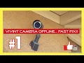 Vivint camera off line how to fix fast English