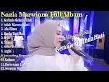 Download Lagu NAZIA MARWIANA FULL ALBUM || GERIMIS MELANDA HATI - NAZIA MARWIANA TERBARU 2025
