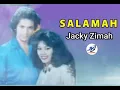 SALAMAH - JACKY ZIMAH ( vidio lirik )