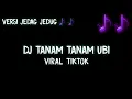 Download Lagu Dj Tanam Tanam Ubi Tak Perlu Dibajak TiK Tok || Dj Upin Ipin Hantu Durian Runtuh Fyp Viral Full Bass