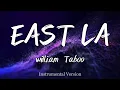 will.i.am , Taboo - EAST LA (Instrumental)