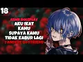 Download Lagu ASMR | Yandere Boyfriend | Aku ikat kamu | Part 18 | Asmr Cowok