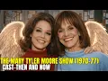 The Mary Tyler Moore Show 1970-77 Cast Then Now 56 Years Later What Happened