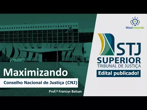 Download MP3 Maximizando STJ - Conselho Nacional de Justiça (CNJ) - Aula 02.