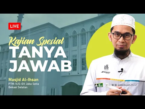 Download MP3 [LIVE] Kajian Spesial Tanya Jawab - Ustadz Adi Hidayat