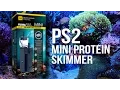 Fluval Sea PS2 Mini Protein Skimmer - Video 2 of 1
