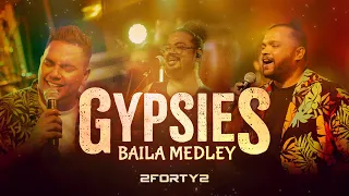 2forty2 gypsies medley ft bonjo fernando johan ranmuthugala billy fernando